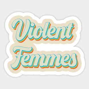 vintage color violent femmes Sticker